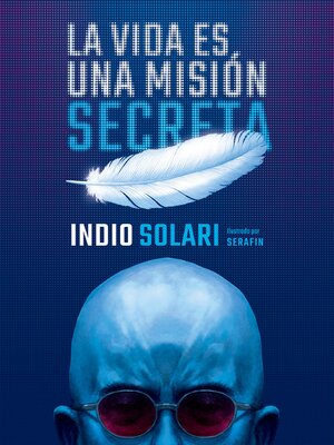 cover image of La vida es una misión secreta